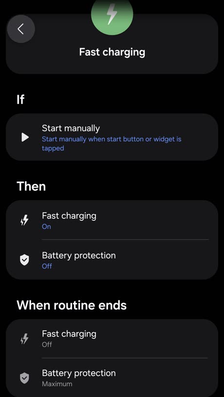 The Fast charging routine open in Samsung Modes and Routines. If: start manually. Then: Fast charging On, Battery protection Off. When routine ends: Fast charging Off, Battery protection Maximum.